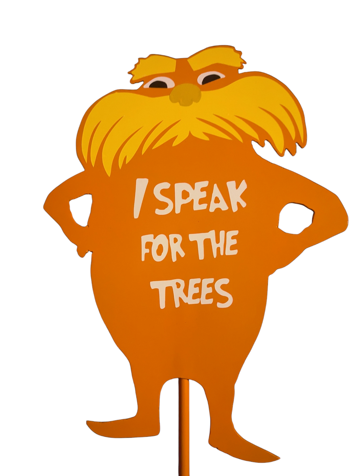 Lorax Sign - I Speak For The Trees